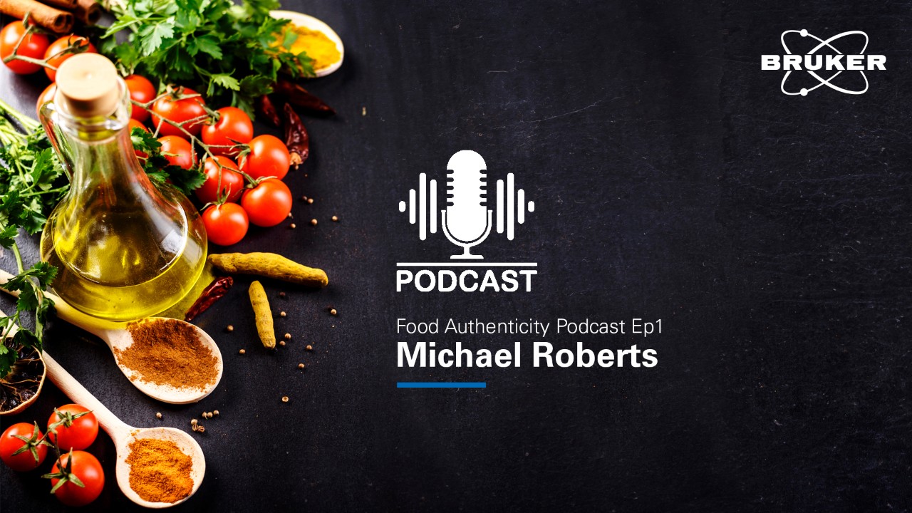 Food Authenticity Podcast Ep1 Michael Roberts