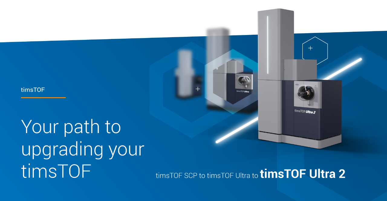 timsTOF upgrading - timsTOF SCP to timsTOF Ultra to timsTOF Ultra 2