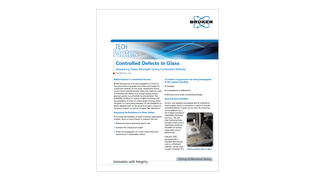 Defect Note Tech Note: Assessing Glass Strength Using Controlled Defects | Bruker
